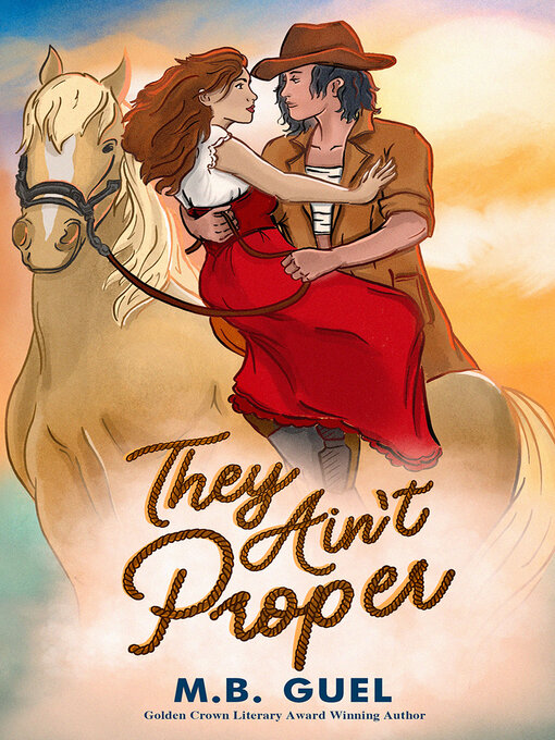 Title details for They Ain't Proper by M.B. Guel - Available